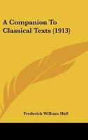 A Companion To Classical Texts (1913)