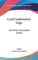 Cecil Castlemaine's Gage