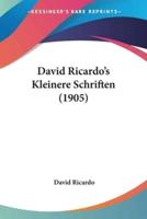 David Ricardo's Kleinere Schriften (1905)