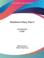 Henslowe's Diary, Part 2