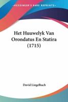 Het Huuwelyk Van Orondatus En Statira (1715)
