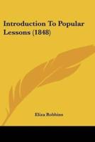 Introduction To Popular Lessons (1848)