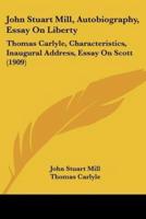 John Stuart Mill, Autobiography, Essay On Liberty