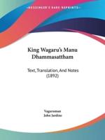 King Wagaru's Manu Dhammasattham