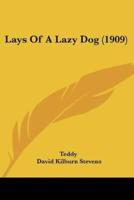 Lays Of A Lazy Dog (1909)