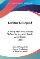 Lorimer Littlegood