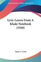 Lyric Leaves From A Khaki Notebook (1920)