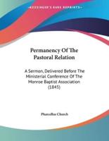 Permanency Of The Pastoral Relation