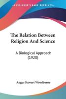 The Relation Between Religion And Science