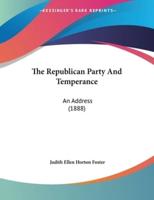 The Republican Party And Temperance