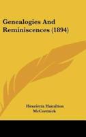 Genealogies And Reminiscences (1894)