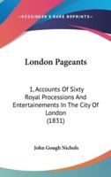 London Pageants