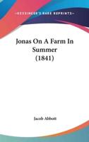 Jonas On A Farm In Summer (1841)
