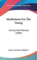 Meditations For The Young