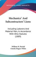 Mechanics' And Subcontractors' Liens