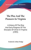 The Plea And The Pioneers In Virginia