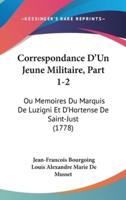 Correspondance D'Un Jeune Militaire, Part 1-2