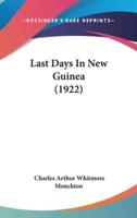 Last Days In New Guinea (1922)