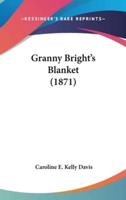 Granny Bright's Blanket (1871)