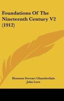 Foundations Of The Nineteenth Century V2 (1912)