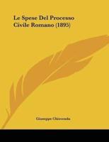 Le Spese Del Processo Civile Romano (1895)