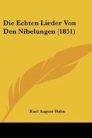 Die Echten Lieder Von Den Nibelungen (1851)