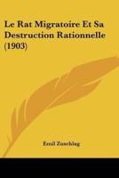 Le Rat Migratoire Et Sa Destruction Rationnelle (1903)