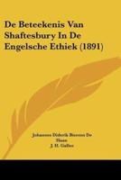 De Beteekenis Van Shaftesbury In De Engelsche Ethiek (1891)