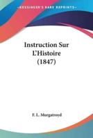 Instruction Sur L'Histoire (1847)