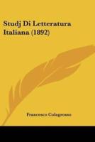 Studj Di Letteratura Italiana (1892)