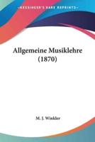 Allgemeine Musiklehre (1870)