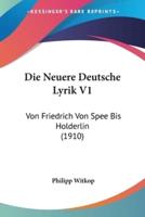 Die Neuere Deutsche Lyrik V1