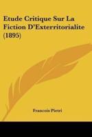 Etude Critique Sur La Fiction D'Exterritorialite (1895)