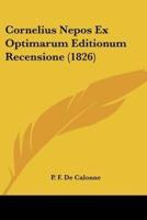 Cornelius Nepos Ex Optimarum Editionum Recensione (1826)