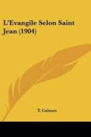 L'Evangile Selon Saint Jean (1904)