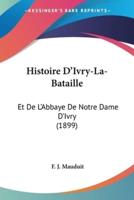 Histoire D'Ivry-La-Bataille
