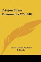 L'Anjou Et Ses Monuments V2 (1840)