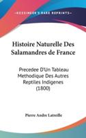 Histoire Naturelle Des Salamandres De France