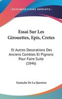 Essai Sur Les Girouettes, Epis, Cretes