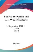 Beitrag Zur Geschichte Des Winterfeldzuges