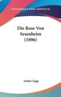 Die Rose Von Sesenheim (1896)