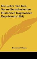 Die Lehre Von Den Staatsdienstbarkeiten Historisch Dogmatisch Entwickelt (1894)