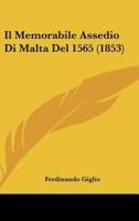 Il Memorabile Assedio Di Malta Del 1565 (1853)
