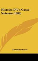 Histoire D'Un Casse-Noisette (1889)