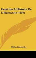 Essai Sur L'Histoire De L'Humanite (1859)