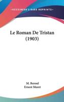 Le Roman De Tristan (1903)
