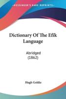 Dictionary Of The Efïk Language