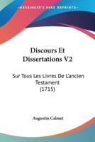 Discours Et Dissertations V2