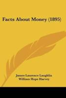 Facts About Money (1895)