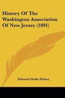 History Of The Washington Association Of New Jersey (1891)